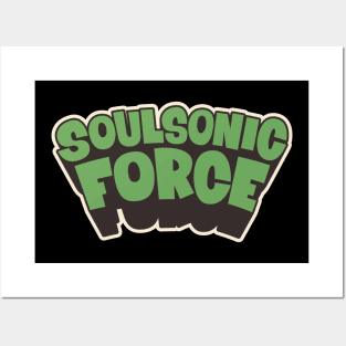 Soulsonic Force Legacy - Old School Hip Hop Groove Posters and Art